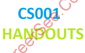 CS001 HANDOUTS