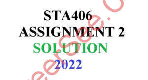 STA406 ASSIGNMENT 2 SOLUTION 2022