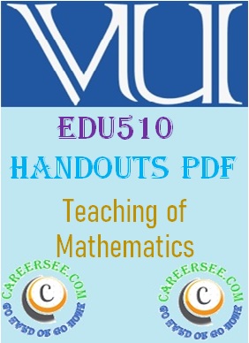 EDU510 Handouts pdf download