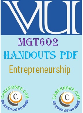 MGT602 Handouts pdf 