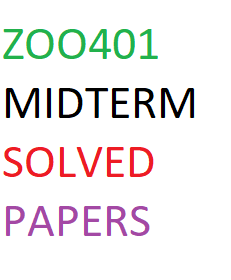 ZOO401 MIDTERM SOLVED PAPERS